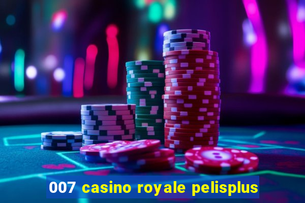 007 casino royale pelisplus