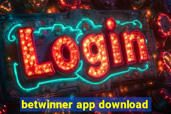 betwinner app download