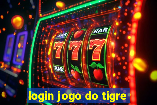 login jogo do tigre