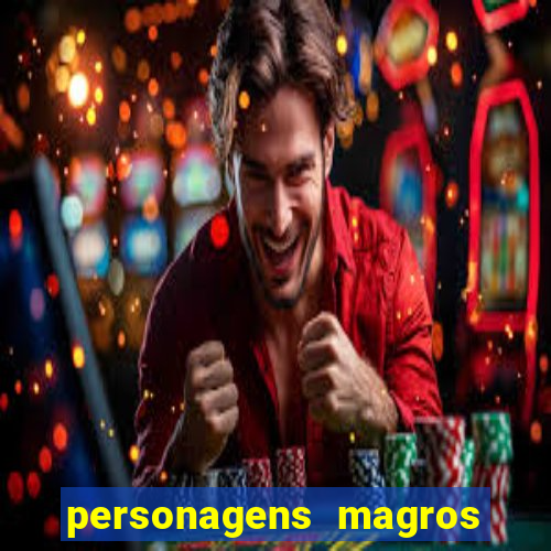 personagens magros de desenhos