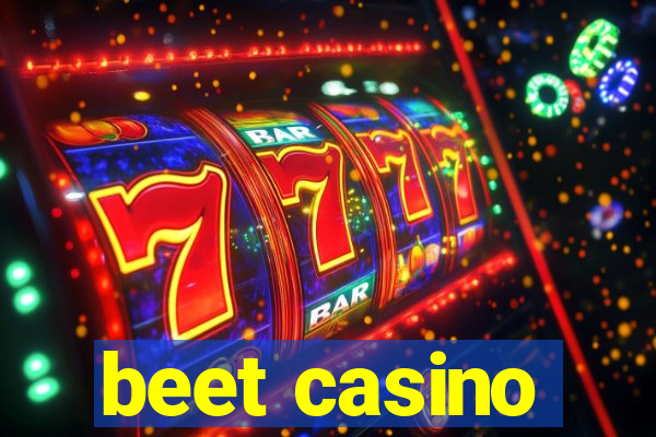 beet casino