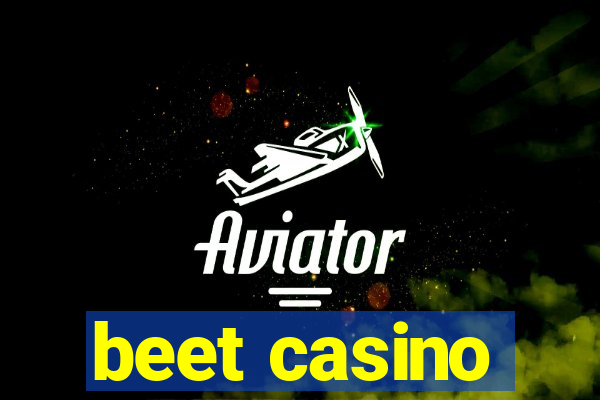 beet casino