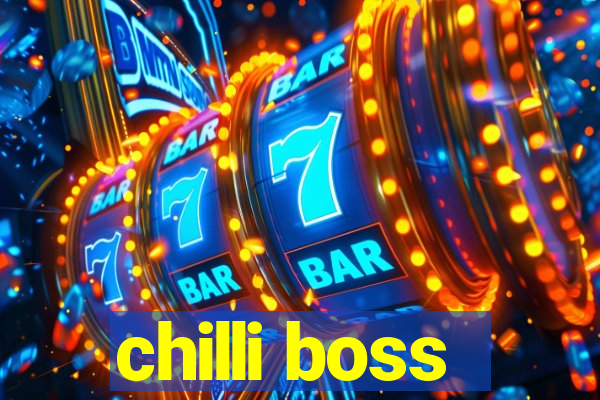 chilli boss