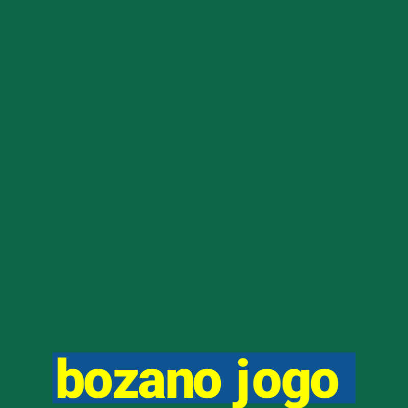 bozano jogo