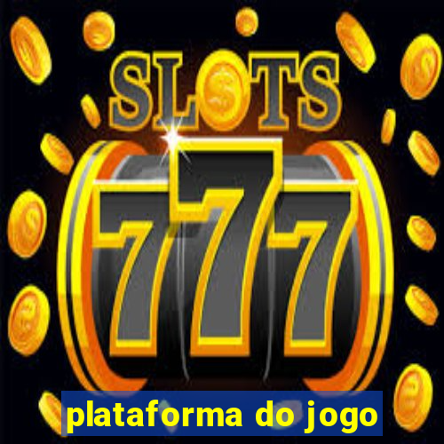 plataforma do jogo