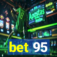 bet 95