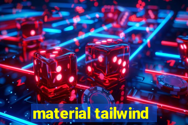 material tailwind