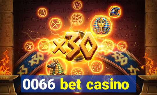 0066 bet casino