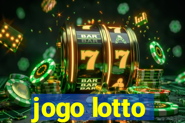 jogo lotto