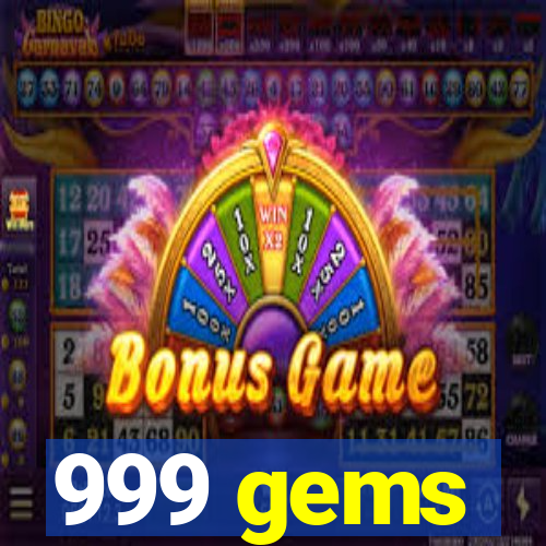 999 gems