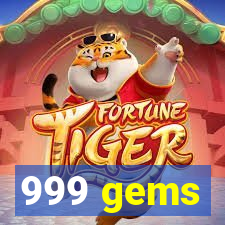 999 gems