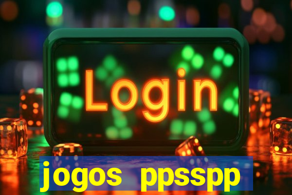 jogos ppsspp download android