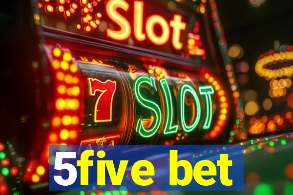 5five bet