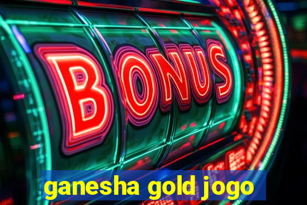 ganesha gold jogo