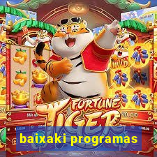 baixaki programas