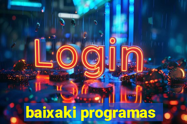 baixaki programas