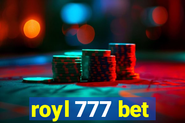 royl 777 bet