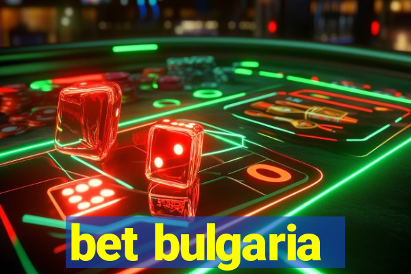 bet bulgaria