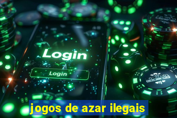 jogos de azar ilegais