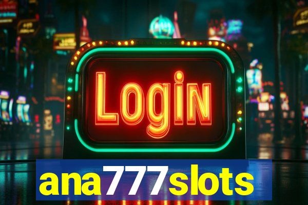 ana777slots