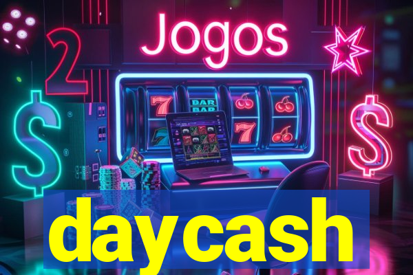 daycash