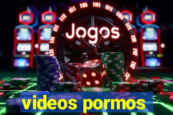 videos pormos