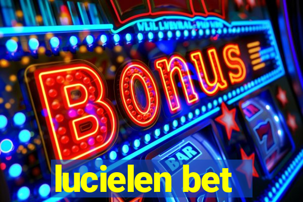 lucielen bet