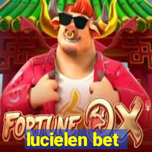 lucielen bet