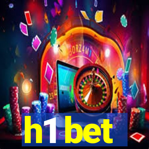 h1 bet