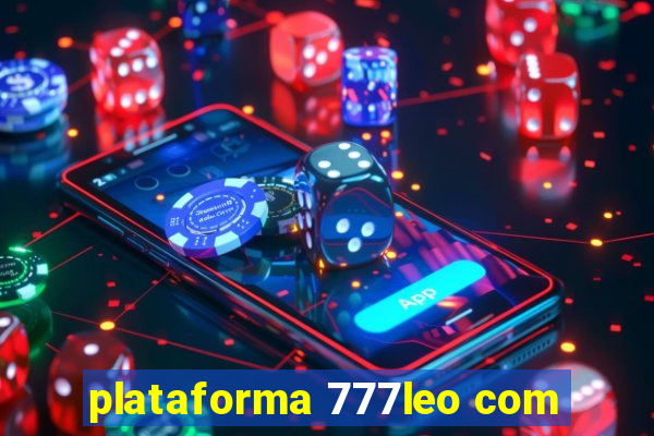 plataforma 777leo com