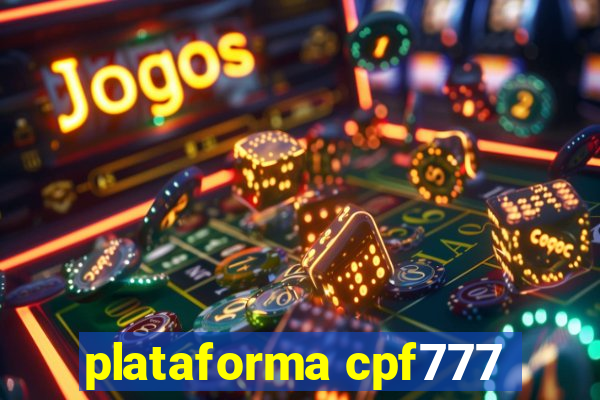 plataforma cpf777