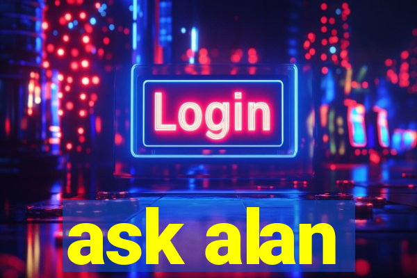 ask alan