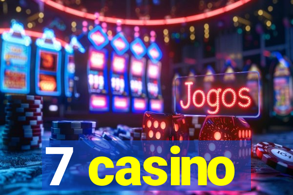 7 casino