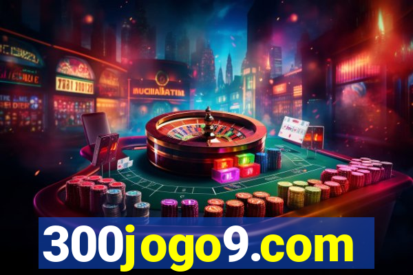 300jogo9.com