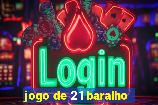 jogo de 21 baralho