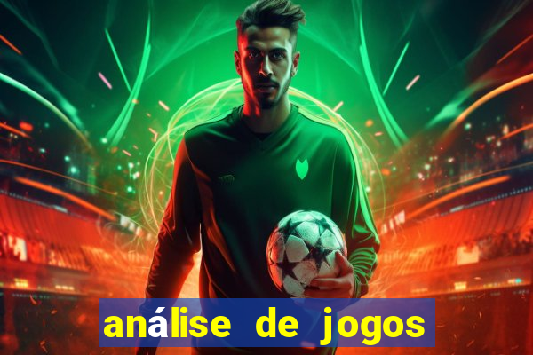 análise de jogos de futebol para apostas