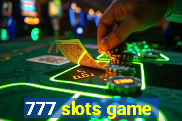 777 slots game