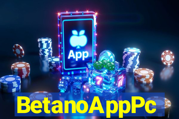 BetanoAppPc