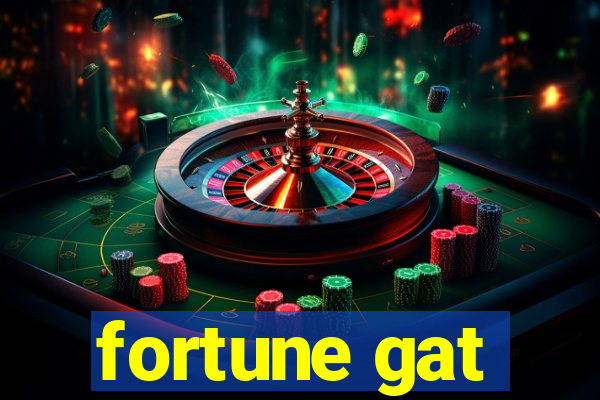 fortune gat