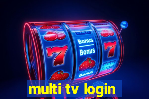 multi tv login