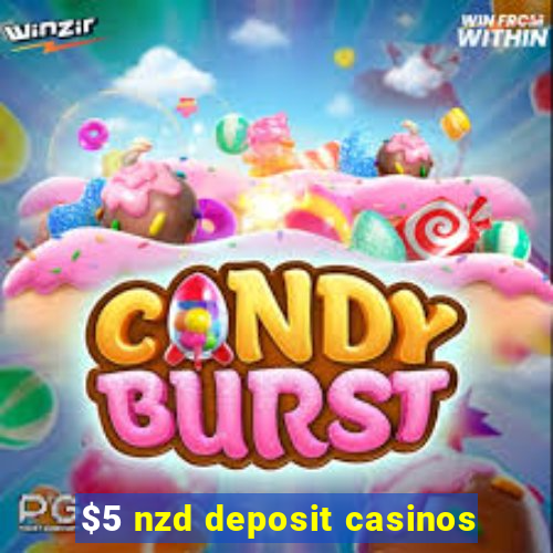 $5 nzd deposit casinos