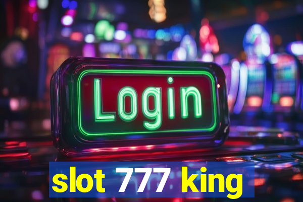 slot 777 king