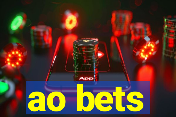 ao bets