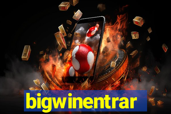 bigwinentrar