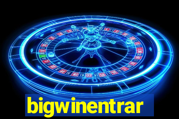 bigwinentrar