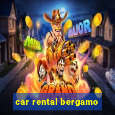 car rental bergamo