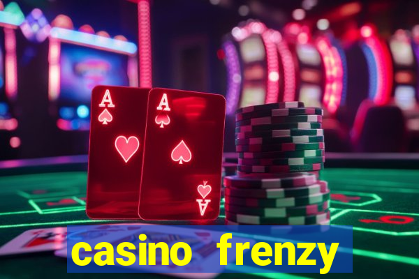 casino frenzy online real money gcash