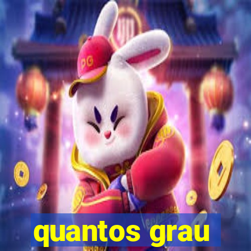 quantos grau