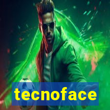 tecnoface