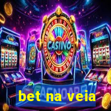 bet na veia